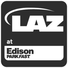 LAZ AT EDISON PARKFAST. trademark