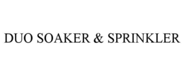 DUO SOAKER & SPRINKLER trademark