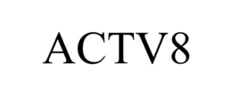 ACTV8 trademark
