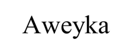 AWEYKA trademark