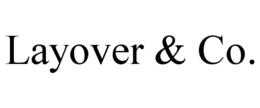 LAYOVER & CO. trademark