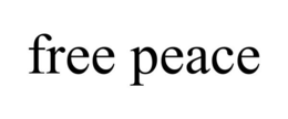 FREE PEACE trademark