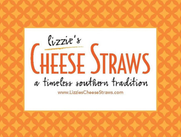 CHEESE LIZZIE'S A TIMELESS SOUTHERN TRADITION WWW.LIZZIESCHEESESTRAWS.COM STRAWS trademark