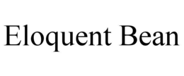 ELOQUENT BEAN trademark