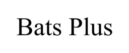 BATS PLUS trademark
