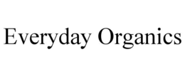 EVERYDAY ORGANICS trademark