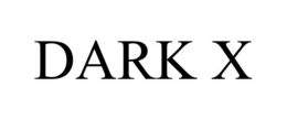 DARK X trademark