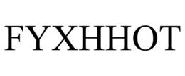 FYXHHOT trademark