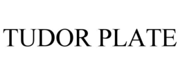 TUDOR PLATE trademark