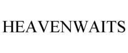 HEAVENWAITS trademark