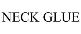 NECK GLUE trademark