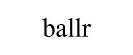 BALLR trademark