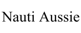 NAUTI AUSSIE trademark