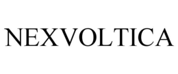 NEXVOLTICA trademark