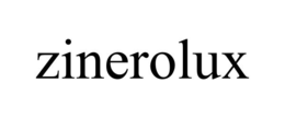 ZINEROLUX trademark