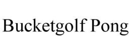 BUCKETGOLF PONG trademark