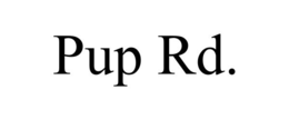 PUP RD. trademark