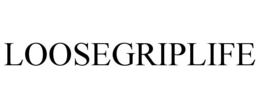 LOOSEGRIPLIFE trademark