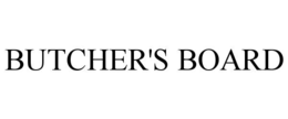 BUTCHER'S BOARD trademark
