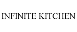 INFINITE KITCHEN trademark