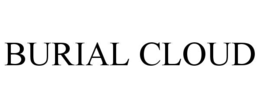 BURIAL CLOUD trademark