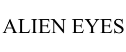 ALIEN EYES trademark
