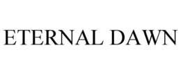 ETERNAL DAWN trademark