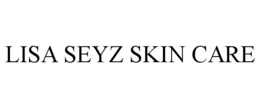 LISA SEYZ SKIN CARE trademark
