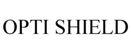 OPTI SHIELD trademark