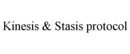 KINESIS & STASIS PROTOCOL trademark