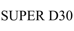 SUPER D30 trademark