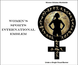 WOMEN'S SPORTS INTERNATIONAL EMBLEM WOMEN ATHLETES WORLDWIDE UNDER A SINGLE VISUAL BANNER LDJ trademark