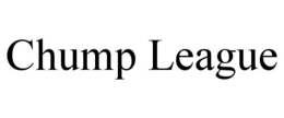 CHUMP LEAGUE trademark