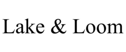 LAKE & LOOM trademark