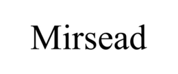 MIRSEAD trademark