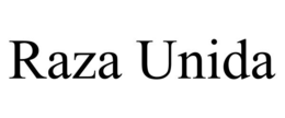 RAZA UNIDA trademark