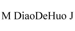 M DIAODEHUO J trademark