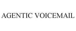 AGENTIC VOICEMAIL trademark