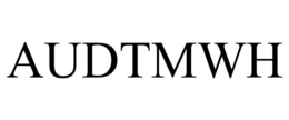 AUDTMWH trademark