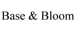 BASE & BLOOM trademark