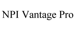 NPI VANTAGE PRO trademark