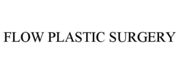 FLOW PLASTIC SURGERY trademark