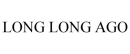 LONG LONG AGO trademark