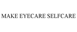 MAKE EYECARE SELFCARE trademark