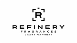 R REFINERY FRAGRANCES LUXURY PERFUMERY trademark