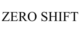 ZERO SHIFT trademark