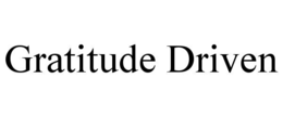 GRATITUDE DRIVEN trademark