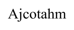 AJCOTAHM trademark