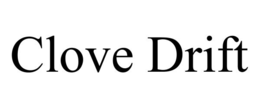 CLOVE DRIFT trademark