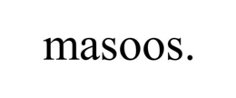 MASOOS. trademark